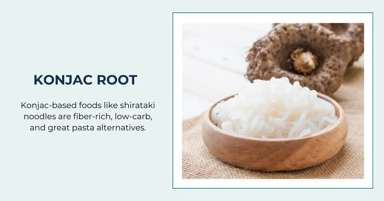 Noodles in a wooden bowl next to konjac root