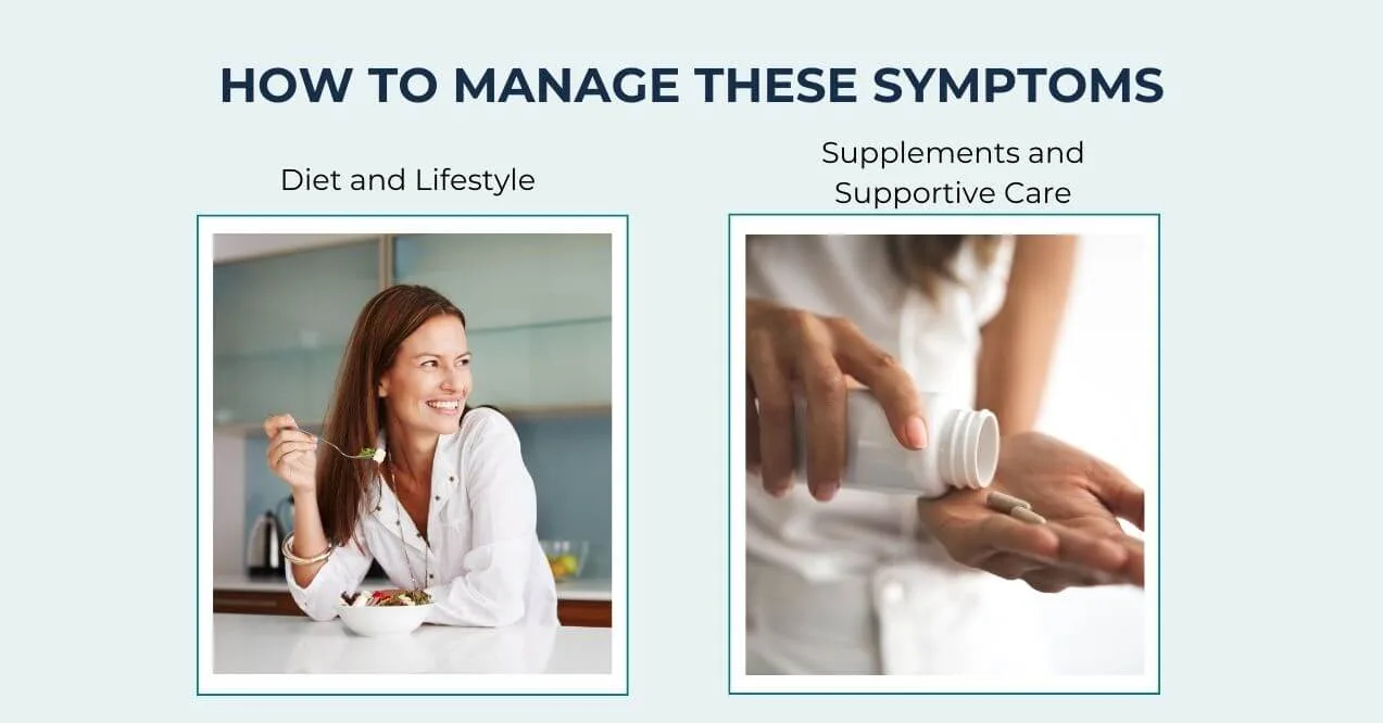 Healthy meal and supplements for symptom management